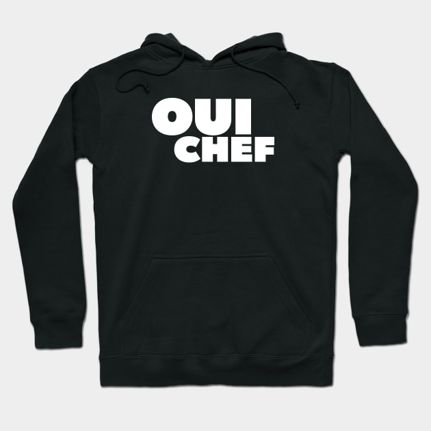 OUI CHEF Hoodie by ölümprints